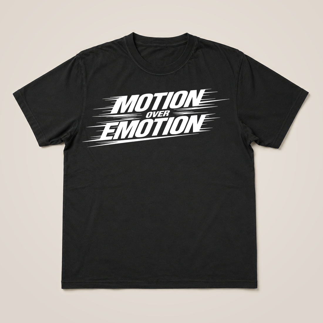 Motion Over Emotion