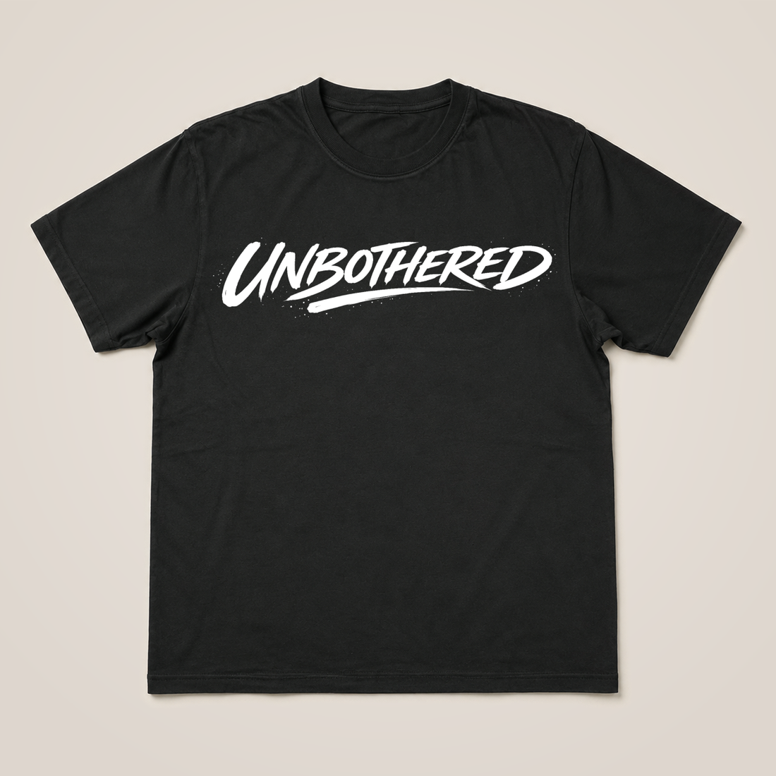 Unbothered