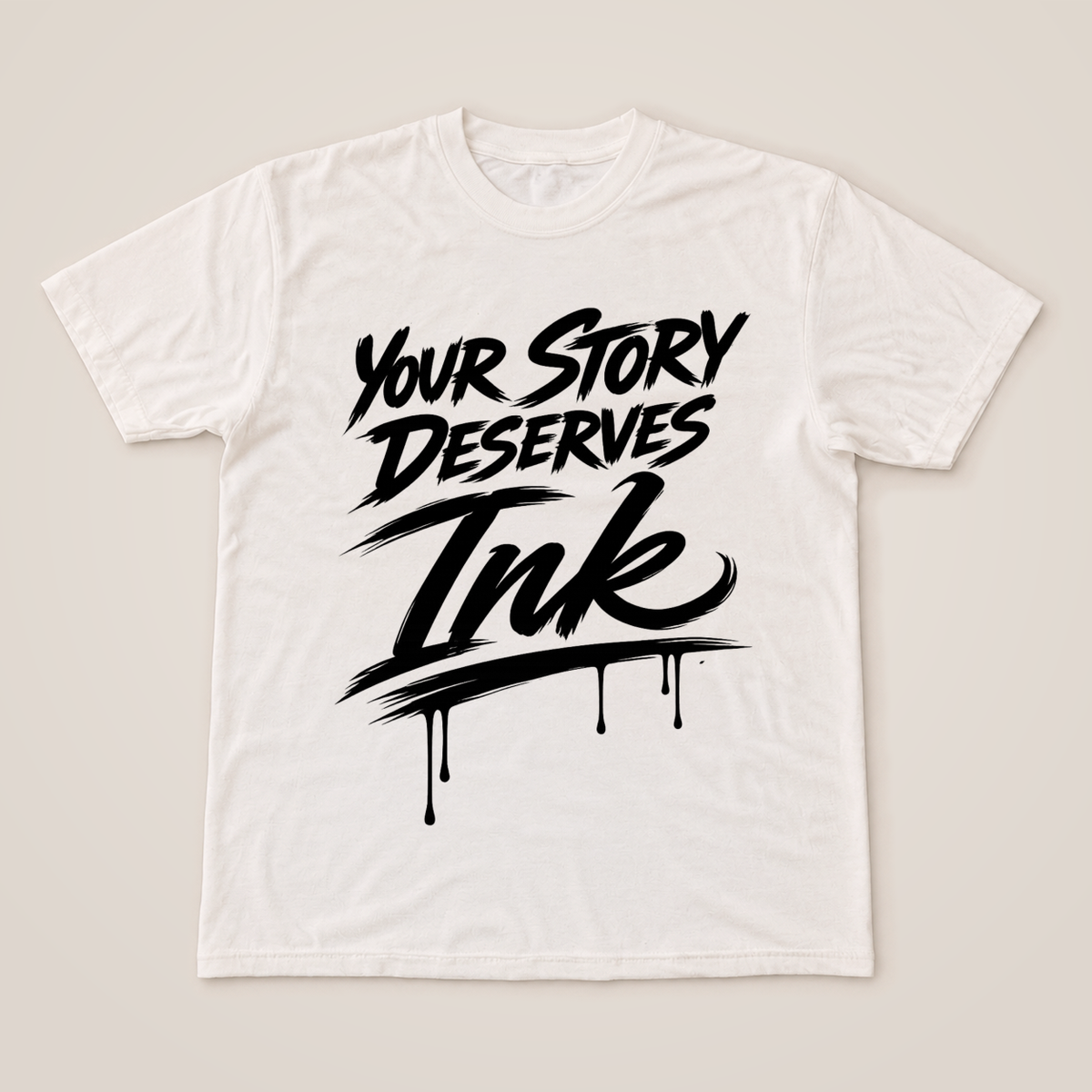 Your Story Deserves Ink